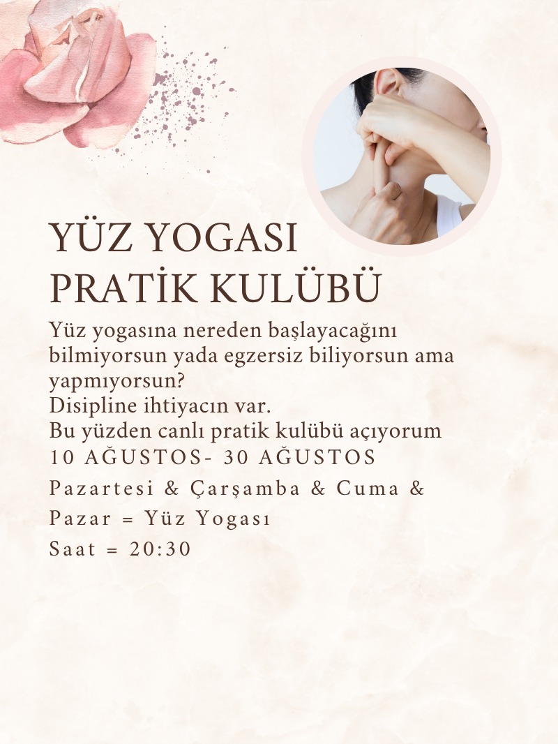 AĞUSTOS YÜZ YOGASI PRATİK KULÜBÜ